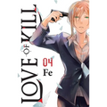 Love of Kill, Vol. 4