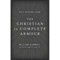 Daily Readings from the Christian in Complete Armour: Daily Readings in Spiritual Warfare