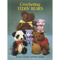 Crocheting Teddy Bears: 16 Designs for Toys