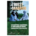 Les diasporas sahariennes et sahéliennes en Europe: Communication et perception en exil