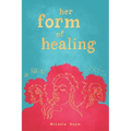 her form of healing