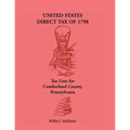 United States Direct Tax of 1798 - Tax Lists for Cumberland County, Pennsylvania