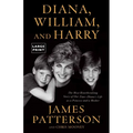 Diana, William, and Harry: The Heartbreaking Story of a Princess and Mother