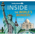 Lonely Planet Kids Inside - The World's Wonders: Incredible Landmarks Across the Globe Fun Lift the Flaps Reveal Facts & Secrets Taj Mahal to Statue o