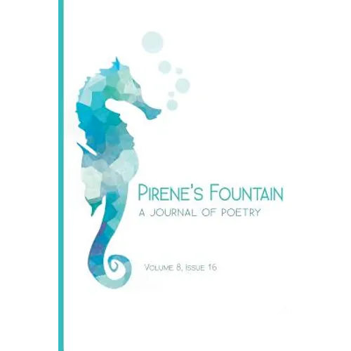 Pirene's Fountain Volume 8, Issue 16