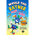Would You Rather Game Book for Kids: 200+ Challenging Choices, Silly Scenarios, and Sidesplitting Situations Your Family Will Love