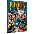 Pirates: A Treasure of Comics to Plunder, Arrr!