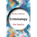 Criminology: The Basics