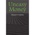 Uneasy Money