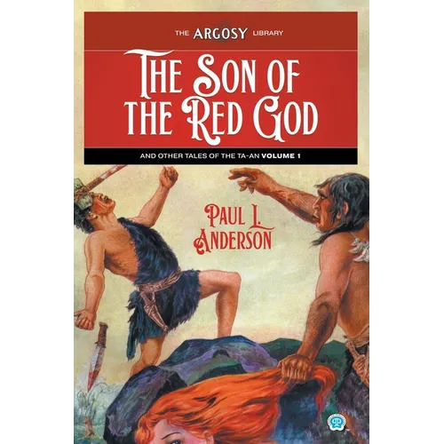 The Son of the Red God and Other Tales of the Ta-an, Volume 1
