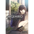 Higehiro: After Being Rejected, I Shaved and Took in a High School Runaway, Vol. 1 (Light Novel): Volume 1