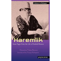 Haremlik. Some Pages from the Life of Turkish Women