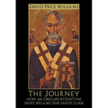 The Journey: How an obscure Byzantine Saint became our Santa Claus