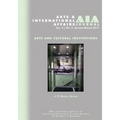 Arts and International Affairs: Vol. 2, No.3, Autumn/Winter 2017: Arts and Cultural Institutions
