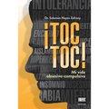 Toc Toc: mi vida obsesivo-compulsiva