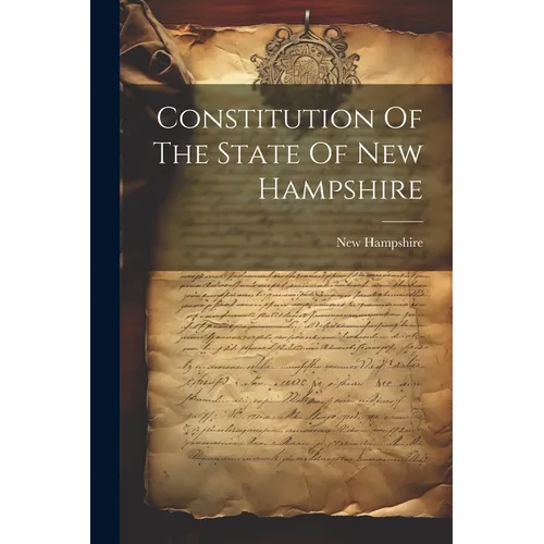 Constitution Of The State Of New Hampshire