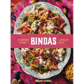 Bindas: Comfort Food with an Indian Soul
