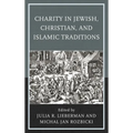 Charity in Jewish, Christian, and Islamic Traditions
