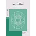 Augustine: On Christian Doctrine and Selected Introductory Works