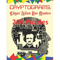 Cryptograms: Edgar Allan Poe Quotes: 200 Puzzles of Cryptograms of Poe Quotes from Poetry, Tales and Other Writings