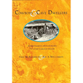 Cowboys and Cave Dwellers: Basketmaker Archaeology of Utah's Grand Gulch