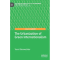 The Urbanization of Green Internationalism