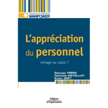 L'appréciation du personnel: Mirage ou oasis ?