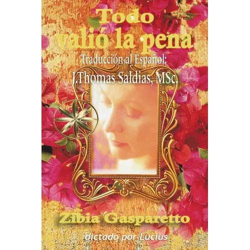 Todo Valió la pena