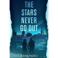 The Stars Never Go Out