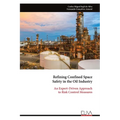 Refining Confined Space Safety in the Oil Industry: An Expert-Driven Approach to Risk Control Measures