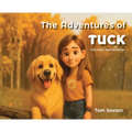 The Adventures of Tuck: Full Color Special Edition