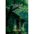 The Fire-Gods: A Tale of the Congo