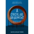 A Circular Argument: A Creative Exploration of Power and Space