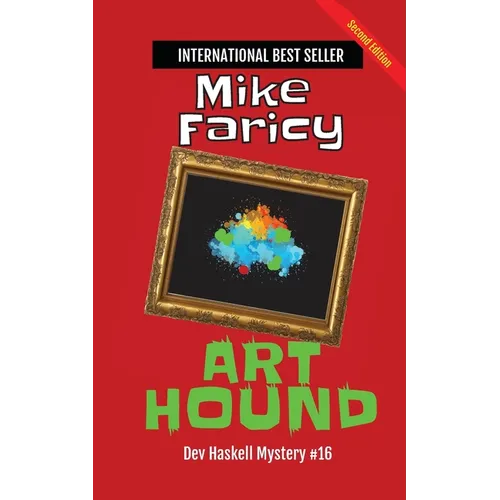 Art Hound: Dev Haskell Private Investigator, Book 16