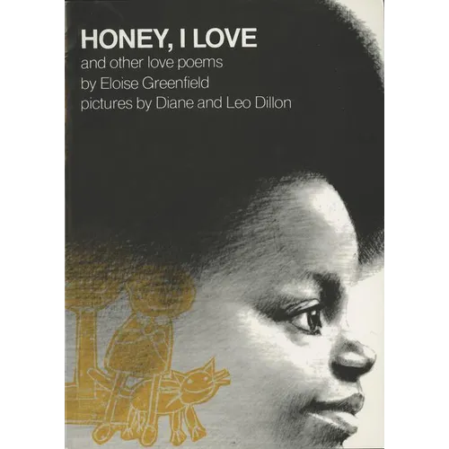 Honey, I Love and Other Love Poems: And Other Love Poems