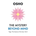 The Mystery beyond Mind