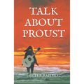 Talk About Proust