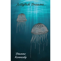 Jellyfish Dreams