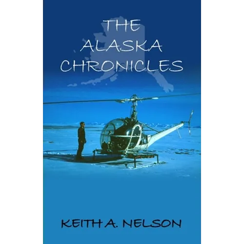 The Alaska Chronicles