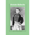 Renato Beluche: Smuggler, Privateer, and Patriot, 1780-1860