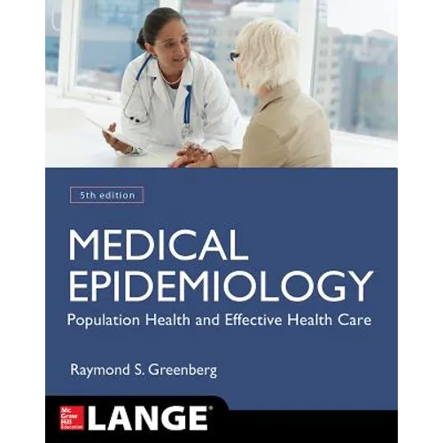Medical Epidemiology: Population Health and Effective Health Care, Fifth Edition