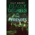 Deadly Degrees in the Pyrenees