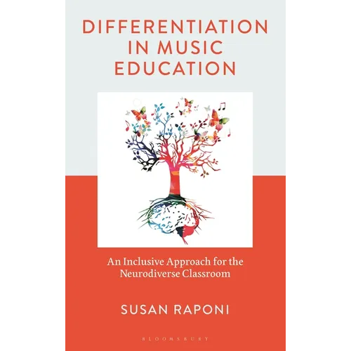 Differentiation in Music Education: An Inclusive Approach for the Neurodiverse Classroom