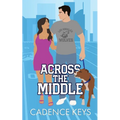 Across the Middle (Illustrated Edition)