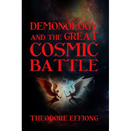 Demonology and the great cosmic battle