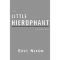 The Little Hierophant: 2019 Poetry Collection