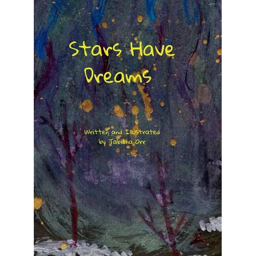 Stars Have Dreams