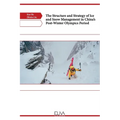 The Structure and Strategy of Ice and Snow Management in China's Post-Winter Olympics Period