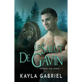 Le Salut de Gavin: Grands caractères