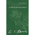 Si Dios No Escuchase: Cartas a Malcolm Acerca de la Oración